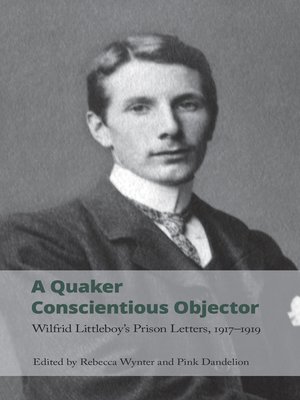 cover image of A Quaker Conscientious Objector